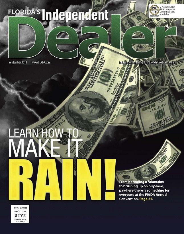 No other state, or national, Association magazine reaches all of Florida s independent dealers except Independent Dealer Magazine.