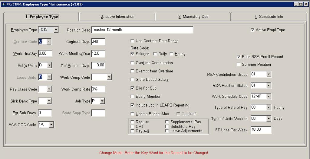 Employee Type Maintenance The new RSA fields on this transaction can be populated in mass by employee type by using the Mass Change Employee Job/Employee Type transaction (PR/USPF). See page 11.