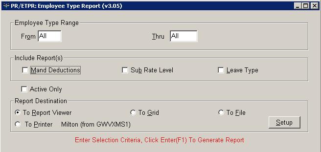 Employee Type Report To review Employee Type settings you may run the Employee Type Report.