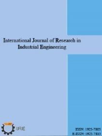 Int. J. Res. Ind. Eng. Vol. 6, No. 3 (2017) 184 192 International Journal of Research in Industrial Engineering www.riejournal.