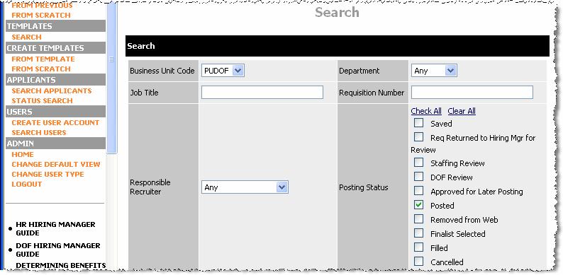 REVIEWING AND CLOSING REQUISITIONS Reviewing Applications to Current Open Postings After logging into the system, click the SEARCH option under the JOB POSTINGS menu on the left.
