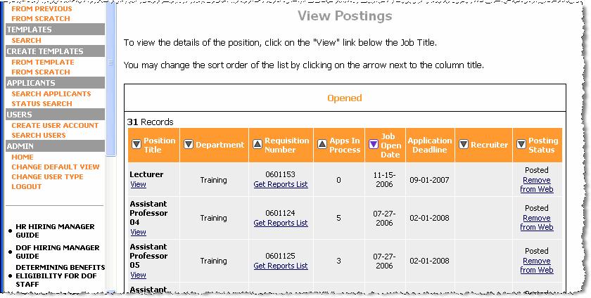 Removed from Web posting status (the application will have been removed automatically from the Jobs at Princeton website) Select only the Posted status Again, note that on this screen you may select