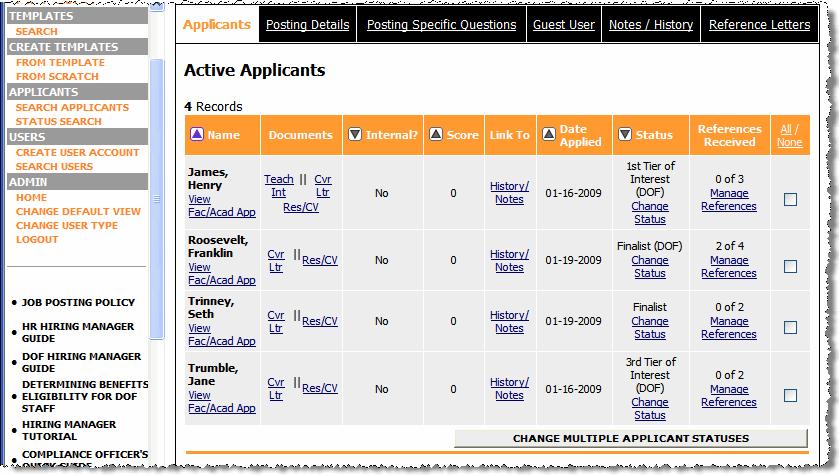 To change the status of one applicant at a time, 1. Display the Active Applicants page (see page 27 for instructions), 2.