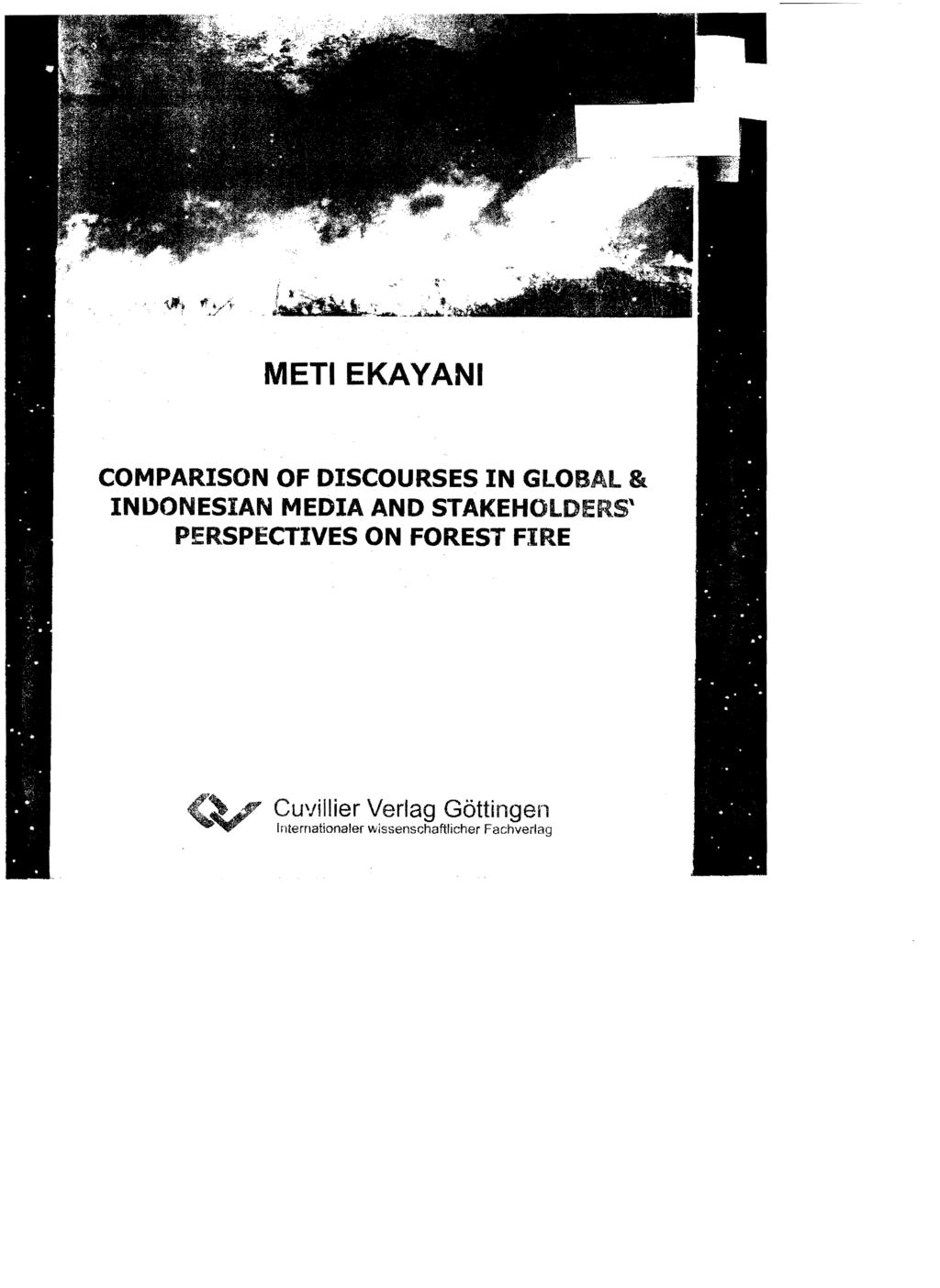 METI EKAYANI COMPARISON OF DISCOURSES IN GLOBAL & INDONESIAN MEDIA AND STAKEHOLDERS'