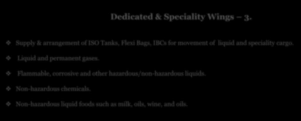 and speciality cargo. Liquid and permanent gases.