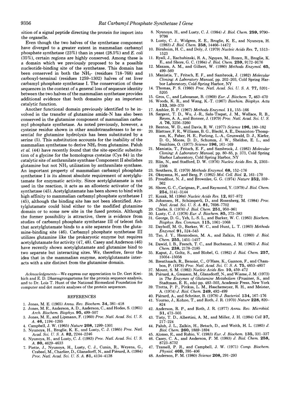 9356 Rat Carbamyl Phosphate Synthetase Gene sition of a signal peptide directing the protein for import into 8. Nyunoya, H., and Lusty, C. J. (1984) J. Biol. Chern. 259, 9790- the organelle.