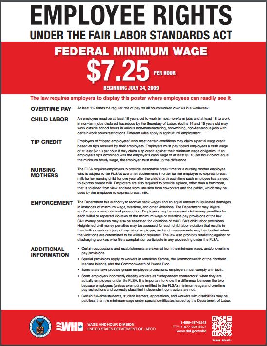Fair Labor Standards Act Under the FLSA, non-exempt employees must be paid at least the minimum wage