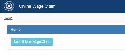 Home Page Select the Submit New Wage Claim