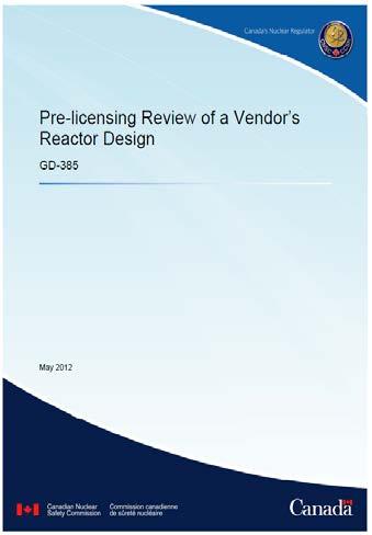 Pre-licensing Vendor Design Review Scope of VDR phases pre-defined Ensure fairness and predictability of results, timeliness and cost Some flexibility provided to vendor to add extra topics Outputs
