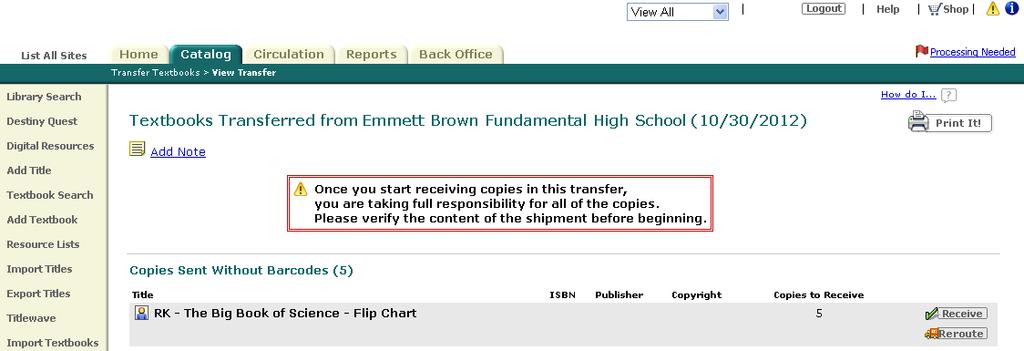 b. To receive an incoming transfer of Copies sent without barcodes: i. Click. 1b-i. Receive. ii. Enter number of Copies to Receive. iii.