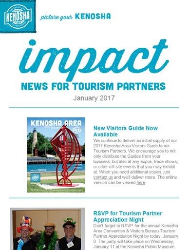 Partner Communications - Impact The Kenosha Area CVB communicates regularly with its Partners to ensure you re up to date on the latest news and opportunities in the Kenosha Area tourism industry.