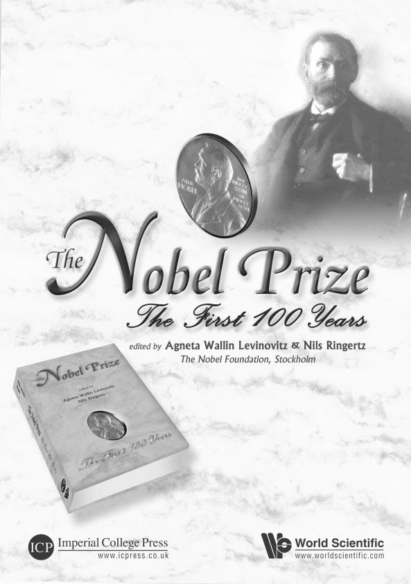 T he Nobel Prize, as founded in Alfred Nobel s will, was the first truly international prize. There is no other award with the same global scope and mission.