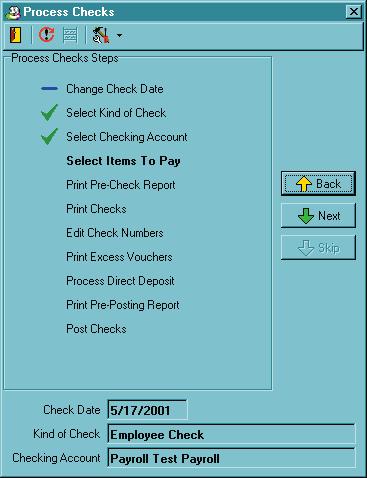 Check Processing Steps The Process Checks dialog box uses a simple graphic representation to show your progress through the check processing sequence.