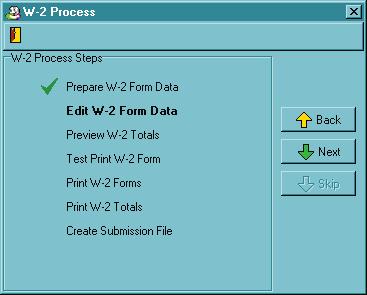 W-2 Processing Steps The W-2 Process dialog box uses a simple graphic representation to show your progress through the seven steps of the W-2 processing sequence.