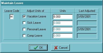 Maintain Leave Dialog Box The Maintain Leave dialog box allows you to perform batch leave adjustments by leave codes.