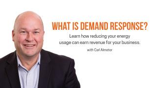 WHAT IS Demand Response?