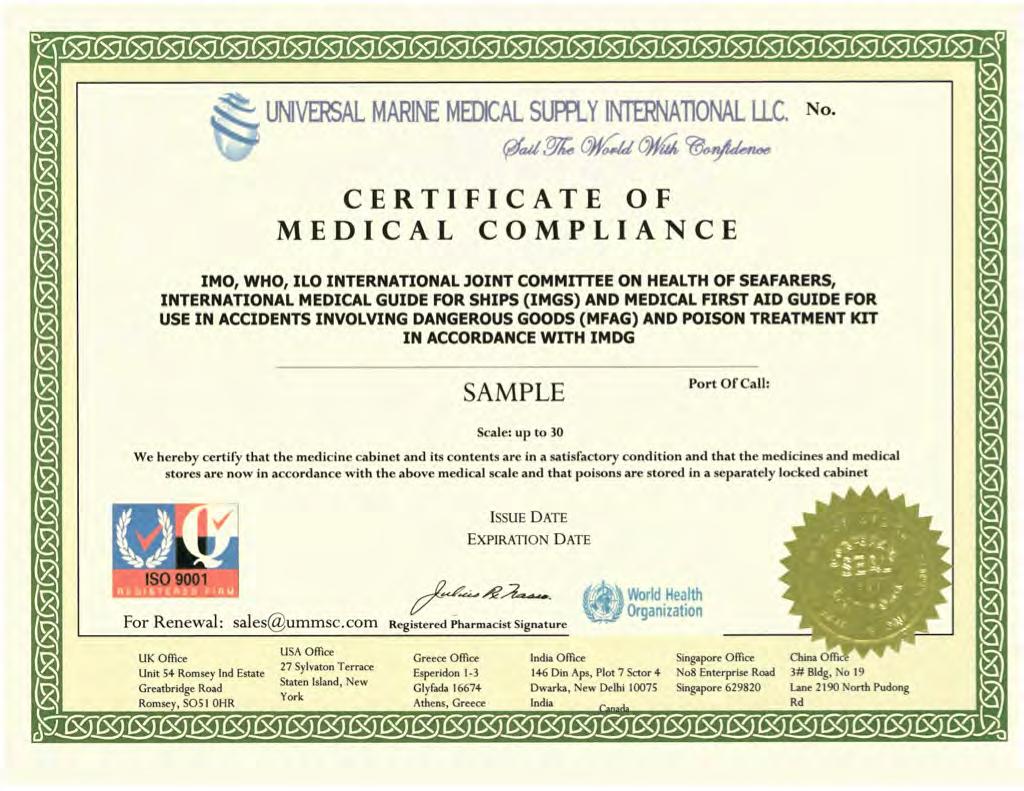 Compliance Universal Marine Medical specializes in issuing medical chest certificates for your vessels as per state flag regulations Simply