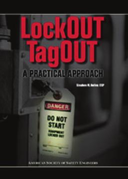 exercises to reinforce the learning concepts. Lockout / Tagout: A Practical Approach Stephen M. Kelley, CHMM, CSP Order #: 4390 Member Price: $29.