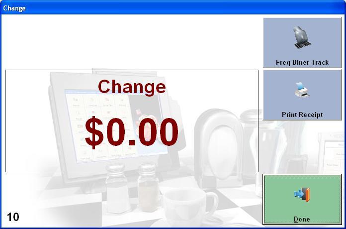 30 If the Gift Card has sufficient value to cover the check amount, the Change screen displays, indicating that there is no change due the customer (see Figure