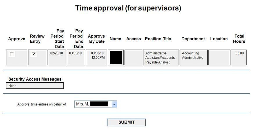 Under the section labeled Time Entry and Approval, select Time approval (for supervisors) to access the student timesheets.