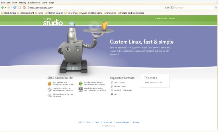 SUSE Studio Easiest, Fastest Way to Create Appliances SUSE Studio Online No-charge hosted appliance creation tool Builds appliance in just a few minutes and with a few clicks Offers both SUSE Linux