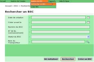 The sub-menu «Search a BSC» allows you to search for a BSC or BSC created from your membership account or for which your company comes in the corresponding transaction.