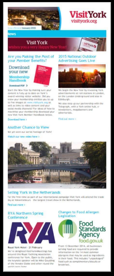Business enewsletter With 700 tourism and related businesses in membership and successful partnerships in both the public and