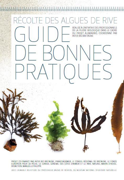 Good practices Good practice guideline for seaweed harvesting (disseminate regulations, improve awareness of all stakeholders dealing with seaweed harvesting, help the organic certification process