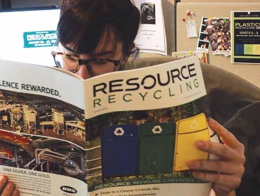 XXXXXXXXXXXXXXXX RESOURCE RECYCLING HOW TO REACH THE RECYCLING INDUSTRY For over 30 years, Resource Recycling, and its family of products, has been the go-to source for news, information and analysis