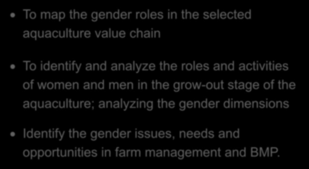 men in the grow-out stage of the aquaculture; analyzing the gender