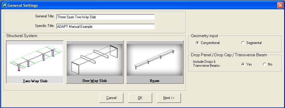 STRUCTURAL MODELING AND EXECUTION Chapter 7 FIGURE 7.1-1 GENERAL SETTINGS INPUT SCREEN Input information as follows: 1. Type in General and Specific title.