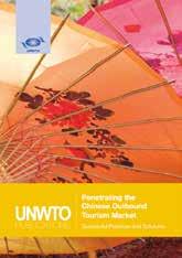 Penetrating the Chinese Outbound Tourism Market Successful Practices and Solutions Released : August 2017 this publication is available in the UNWTO Elibrary : www.e-unwto.
