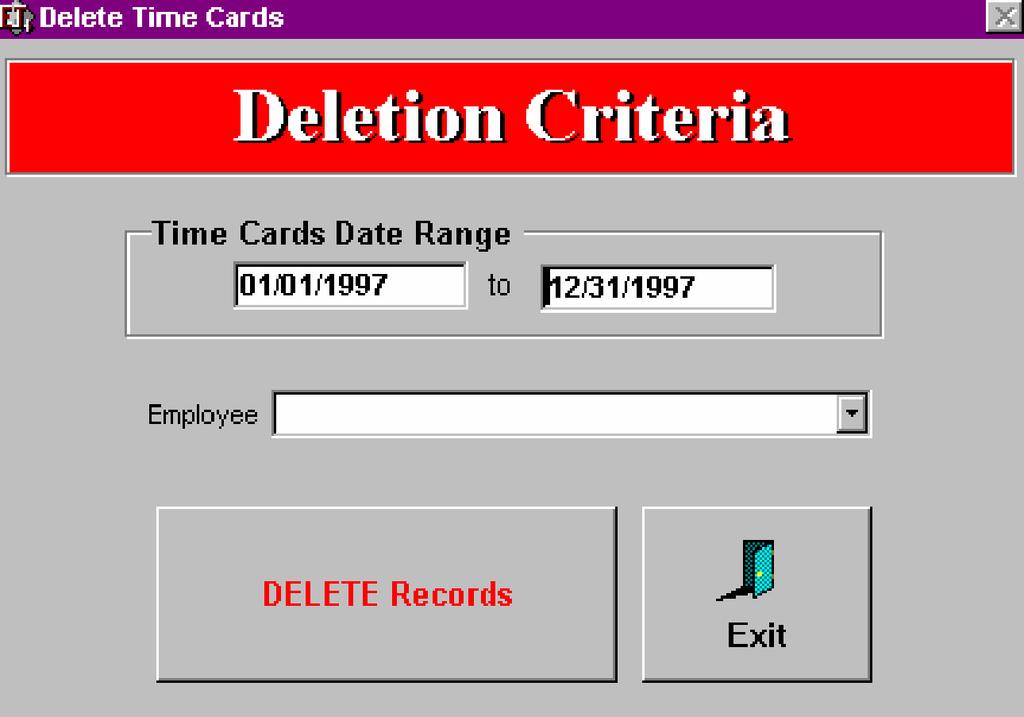 REMOTE TIME ADMINISTRATION - DELETE TIME CARDS DELETE TIME CARDS SCREEN PURPOSE This utility is used to clear old payroll hours from your database.