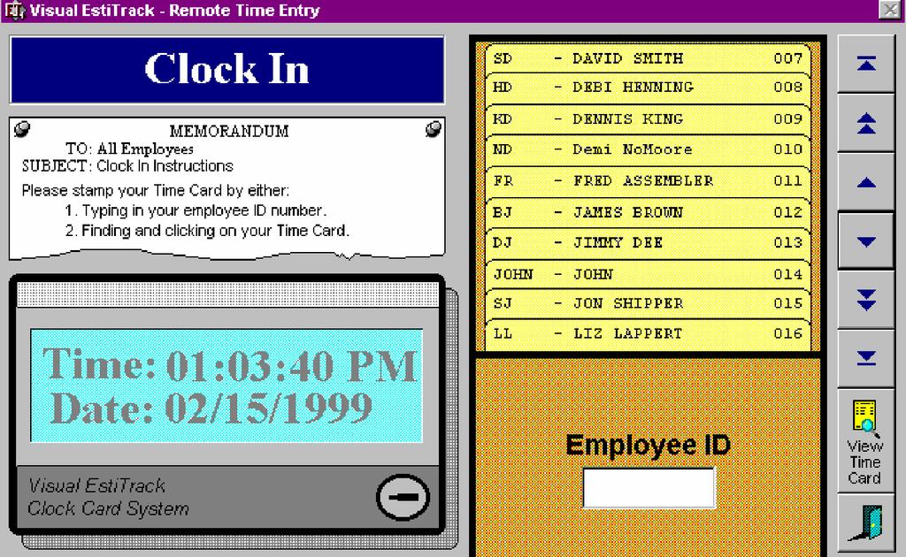 TIME CARD ENTRY CLOCK IN BUTTON Click the Clock In button to invoke the Time Card Entry system to