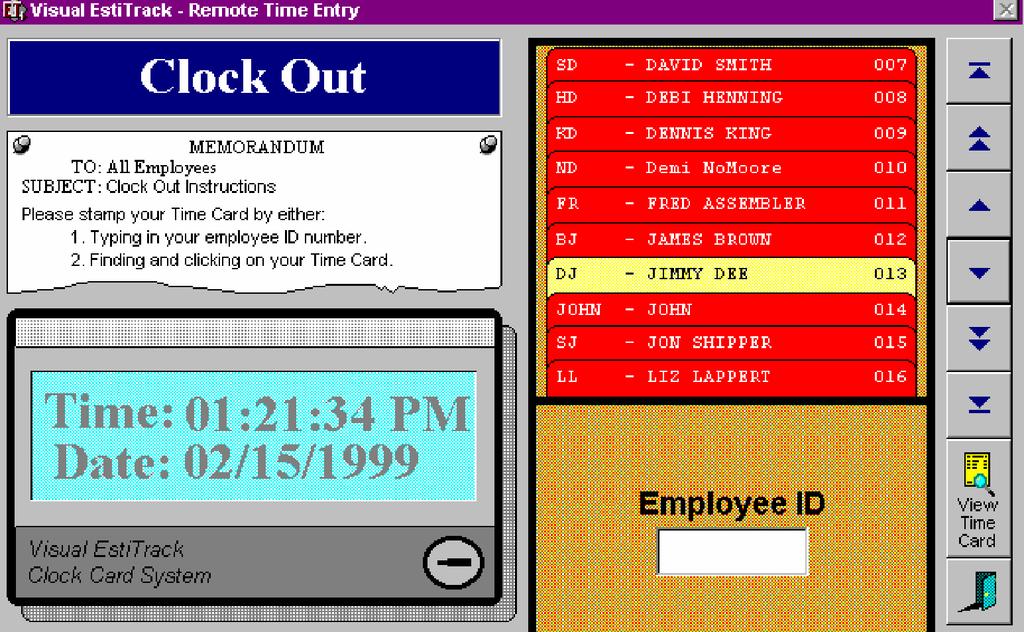 CLOCK OUT BUTTON Click the Clock Out button to invoke the Time Card Entry system to clock out for payroll purposes.