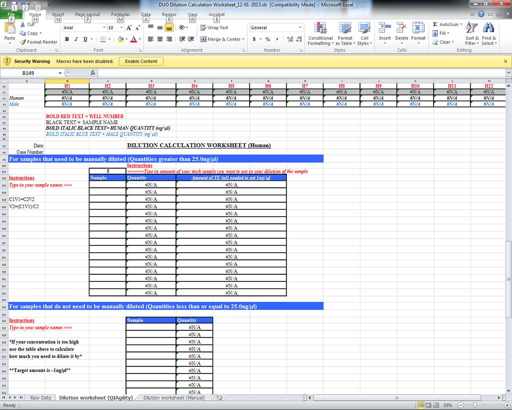 5.9.4 The Dilution Worksheet automatically calculates the amount of DNA to add to a 1ng Identifiler Plus PCR reaction.