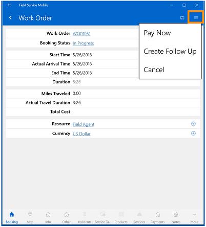 Create a follow-up If work still needs to be done, you can create a follow-up booking. 1. Open the work order, and then tap Booking. 2. Tap the Menu button, and then tap Create follow up. 3.