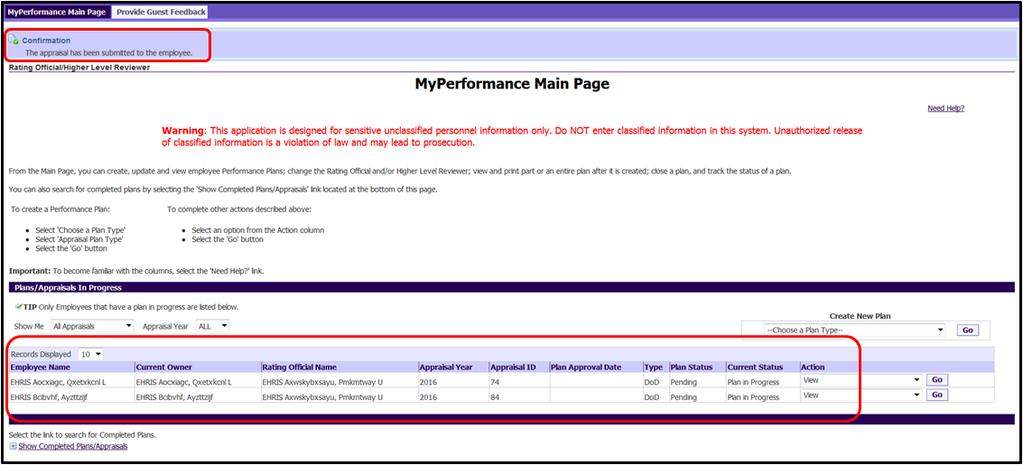 16. You will be navigated to the MyPerformance Main Page and will receive a confirmation that the plan/appraisal has been submitted to the employee.