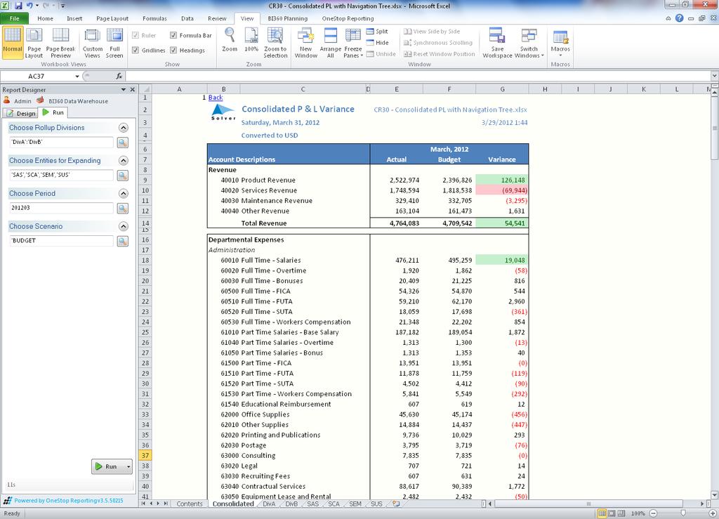 - Multi-sheet reports (a report is displayed first as a consolidated report and then the same report is produced on separate Excel sheets for each division/subsidiary) : Consolidated report on DW: