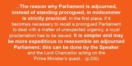 (emphasis mine) It is thus plain and obvious that the Speaker in the elected House of the British Parliament, the House of Commons, has the discretion to recall the House during an adjournment, which