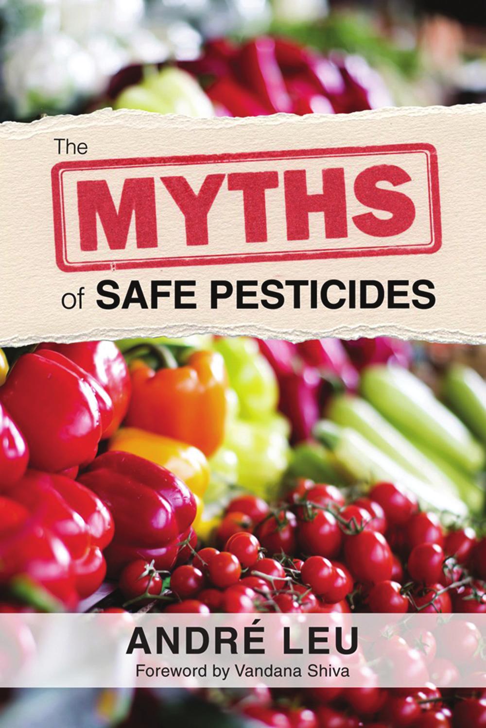 Is the current use of Pesticides Safe?