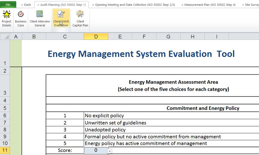 AUDIT PLANNING EVALUATION OF CLIENT ENERGY MANAGEMENT The purpose of screen EA-3 is to provide the auditor with a tool to objectively score energy management practices at an organization.