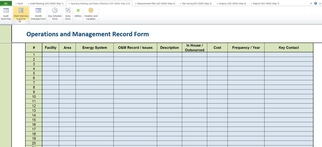 OPENING MEETING / DATA COLLECTION O&M RECORD FORM SCREEN (OM-2) The purpose of screen OM-2 is to guide the energy auditor in recording the existing operations and maintenance issues and historical