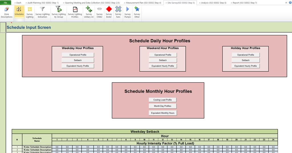 SITE SURVEY SCHEDULE INPUT SCREEN The tool can accommodate
