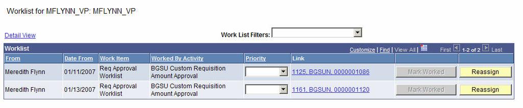 Denying a Requisition Use the following steps to view and recycle a requisition: 1. Sign in to FMS and click Worklist. 2.