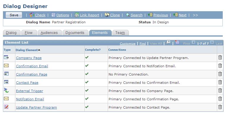 Chapter 7 Setting Up and Managing Partner Registration Dialog Designer - Elements page Click the Check button in the toolbar.