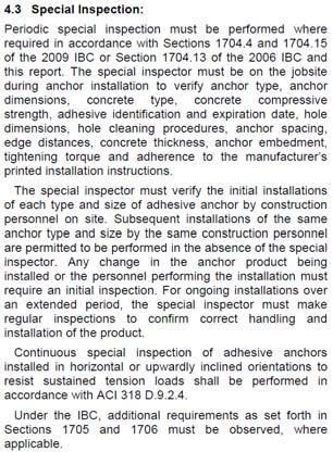 Topics Special inspection 2009/2012 IBC inspection requirements ACI 318 11 inspection requirements Proof loading Certified adhesive anchor installers ICC ES supplemental inspection requirements