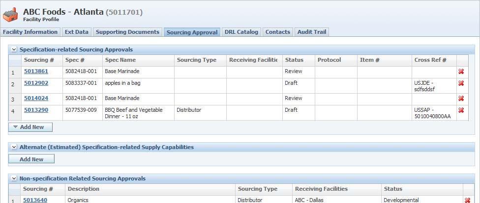 Creating a Facility Profile Sourcing Approval Tab Use the Sourcing Approval tab, shown in Figure 2 17, to add, delete, or modify sourcing approvals, depending on your permissions.