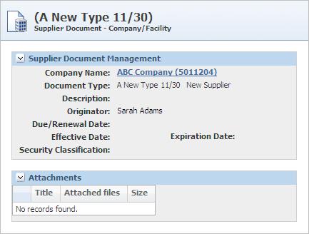 Adding Supplier Documents Figure 4 4 Supplier Document Management page Adding Supplier Documents Supplier documents can only be created on the business object (company profile, facility profile, or
