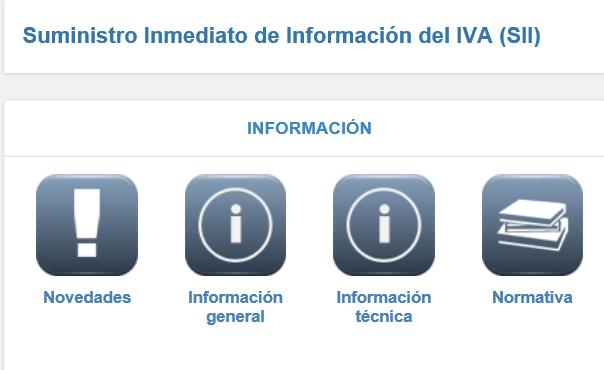 Official information Immediate Supply of Information - SII http://www.agenciatributaria.es/aeat.